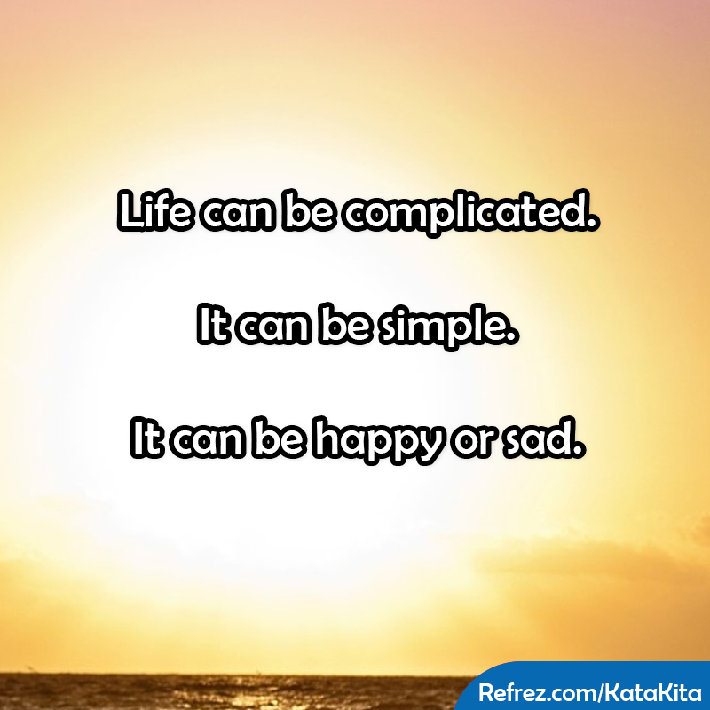 Life can be complicated Quotes  Refrez